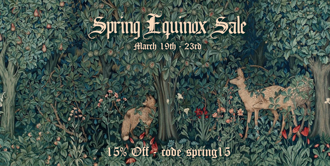 First Annual Spring Equinox Sale | March 19th - 23rd