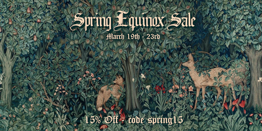 First Annual Spring Equinox Sale | March 19th - 23rd